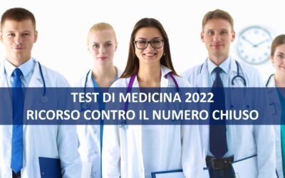 RICORSO CONTRO IL NUMERO CHIUSO – TEST DI MEDICINA 2022